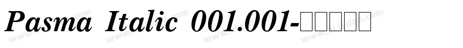 Pasma Italic 001.001字体转换